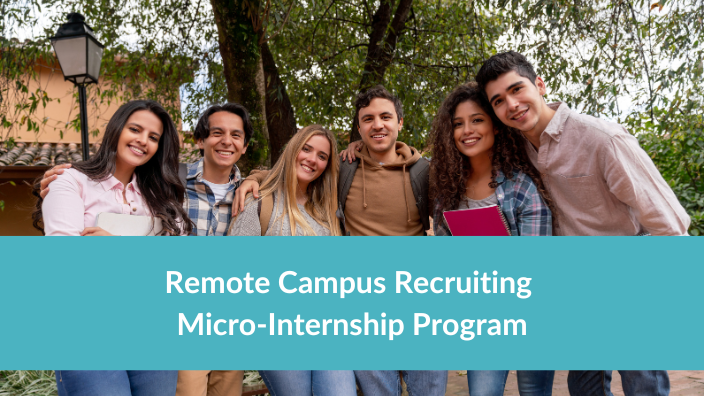 Remote Campus Recruiting Micro-Internship Program